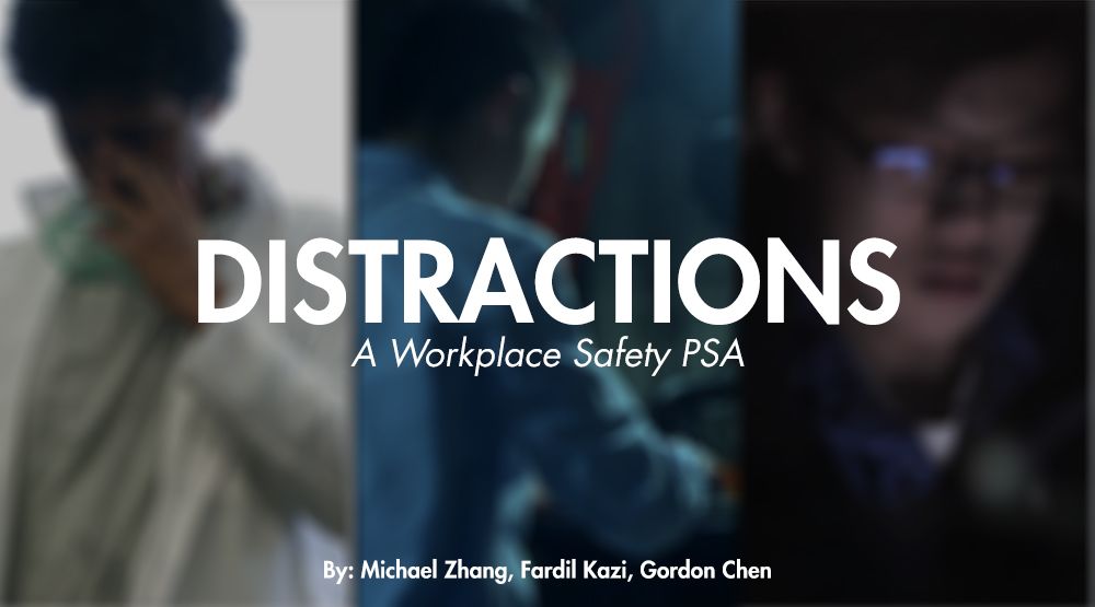 Distractions - Workplace Safety PSA