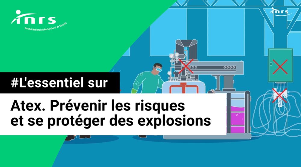 Atex. Prévenir les risques et se protéger des explosions