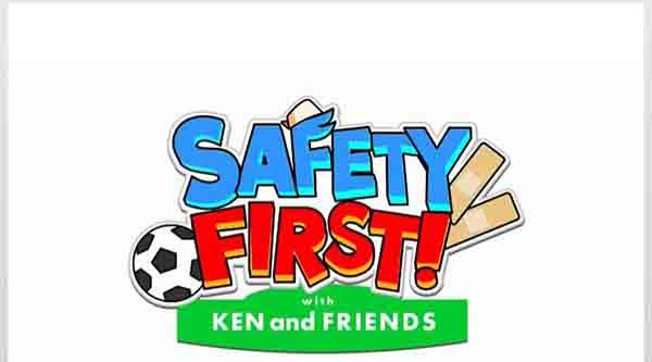 Safety First with Ken and Friends