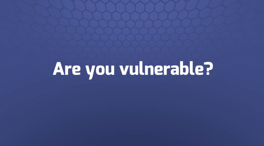 Are you vulnerable?